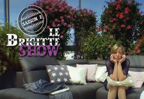 Le Brigitte Show - Saison 2