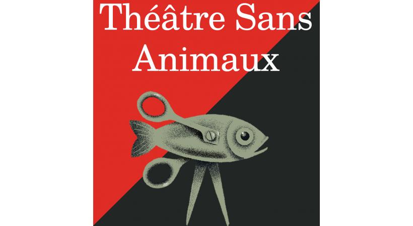 Jusqu’au 23.05 – Théâtre Sans Animaux